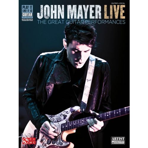 HAL LEONARD MAYER JOHN LIVE PLAY IT LIKE IT IS - GUITAR