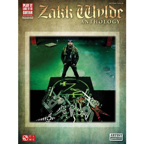 HAL LEONARD WYLDE ZAKK ANTHOLOGY PLAY IT LIKE IT IS - GUITAR