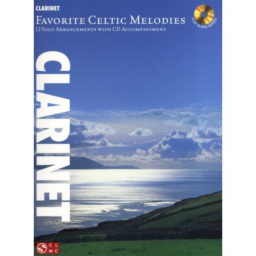 FAVORITE CELTIC MELODIES 12 SOLO ARRANGEMENTS + CD - CLARINET