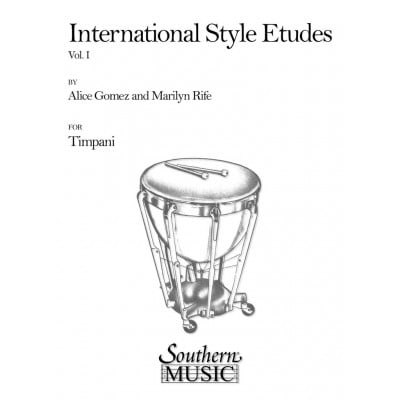 SOUTHERN MUSIC COMPANY GOMEZ ALICE & RIFE MARILYN - INTERNATIONAL STYLE ETUDES VOL.1 - TIMBALES