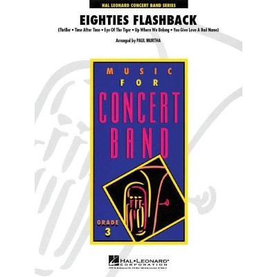  Eighties Flashback -  Concert Band Series - Score and Parts
