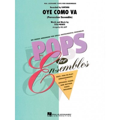 HAL LEONARD TITO PUENTE - OYE COMO VA (PERCUSSION ENSEMBLE)