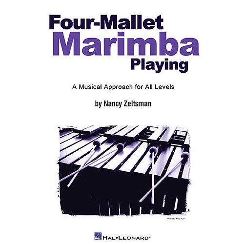 NANCY ZELTSMAN - FOUR-MALLET MARIMBA PLAYING - MARIMBA