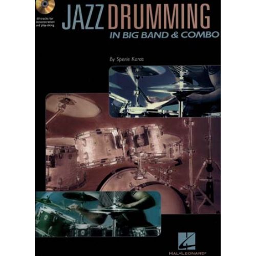 KARAS SEPRIE - JAZZ DRUMMING IN BIG BAND & COMBO + CD - BATTERIE