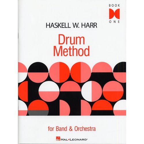 HASKELL W. HARR DRUM METHOD FOR BAND AND ORCHESTRA BOOK ONE DRUMS - DRUMS