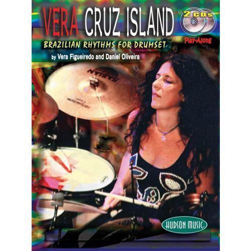 VERA FIGUEIREDO AND DANIEL OLIVEIRA VERA CRUZ ISLAND DRUMS + 2CD - DRUMS