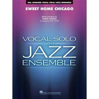 SWEET HOME CHICAGO - CONDUCTEUR and PARTIES 