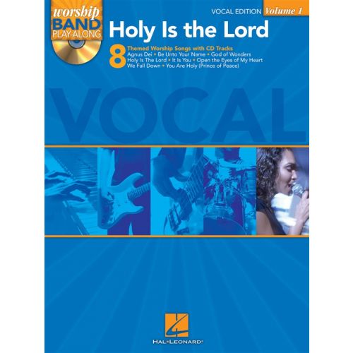 WORSHIP BAND PLAYALONG VOLUME 1 - HOLY IS THE LORD VOCAL EDITION - VOICE