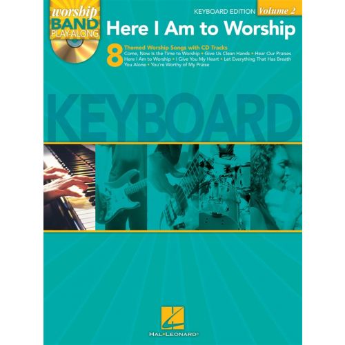 WORSHIP BAND PLAYALONG VOLUME 2 HERE I AM TO WORSHIP - KEYBOARD