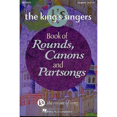 THE KING'S SINGERS BOOK OF ROUNDS, CANONS AND PARTSONGS - CHORAL