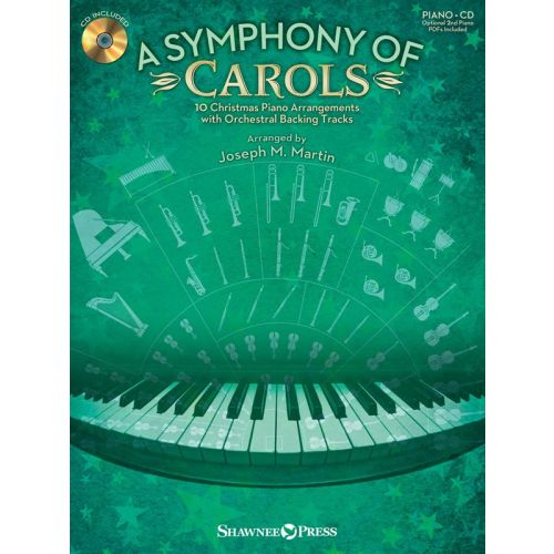 HAL LEONARD A SYMPHONY OF CAROLS 10 CHRISTMAS PF ARRANGEMENTS ORCH BACKING + CD - PIANO SOLO