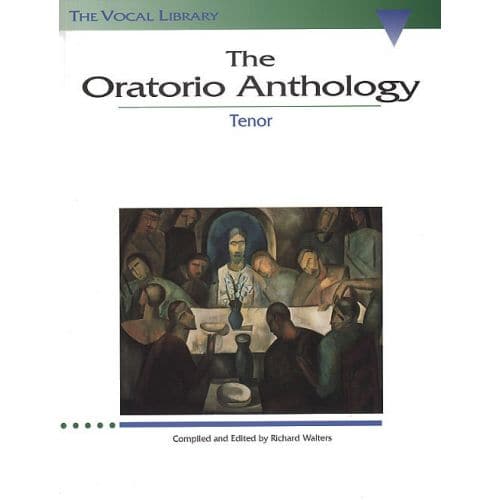 THE ORATORIO ANTHOLOGY - TENOR