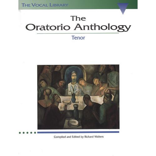 HAL LEONARD THE ORATORIO ANTHOLOGY - TENOR