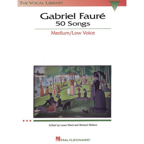 GABRIEL FAURE 50 SONGS MEDIUM/LOW VOICE - VOICE