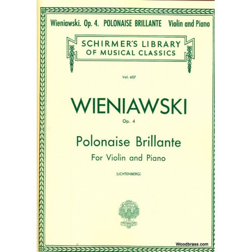 WIENIAWSKI H. - POLONAISE BRILLANTE OP. 4 - VIOLON ET PIANO