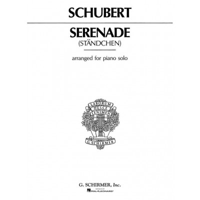 SCHUBERT F. - STANDCHEN (SERENADE) - PIANO