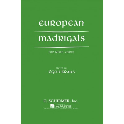 SCHIRMER European Madrigals For Mixed Voices