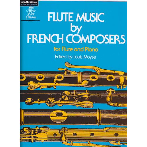 MOYSE L. (ARR.) - FLUTE MUSIC BY FRENCH COMPOSERS - FLUTE ET PIANO 