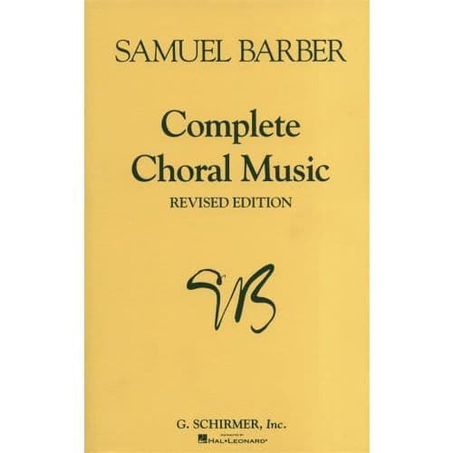  Barber Samuel Complete Choral Music Chor - Satb