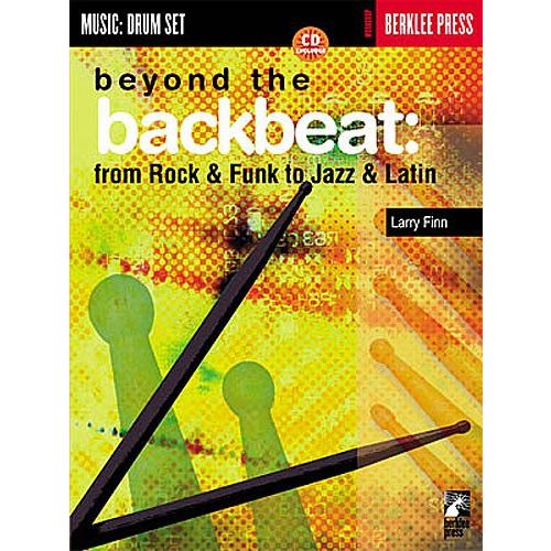 HAL LEONARD BERKLEE BEYOND BACKBEAT DRUMS + CD
