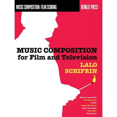 LALO SCHIFRIN - MUSIC COMPOSITION FOR FILM AND TELEVISION