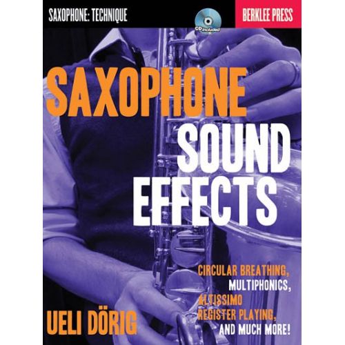 HAL LEONARD Dorig Ueli Berklee Press Saxophone Sound Effects Circ Breathing Bam - Saxophone
