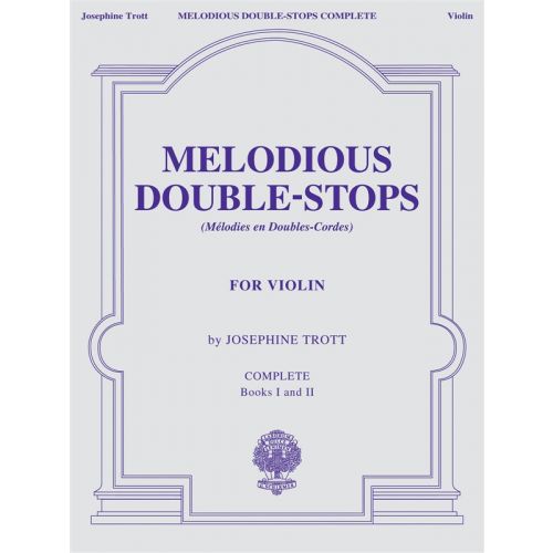 SCHIRMER Trott Josephine - Melodious DOUBLE-stops Complete For Violin - Books I And II - Violin