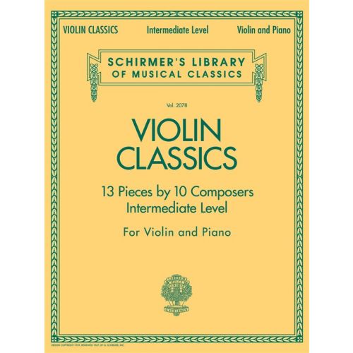 SCHIRMER'S LIBRARY OF MUSICAL CLASSICS VIOLIN CLASSICS INTERMEDIATE - VIOLIN