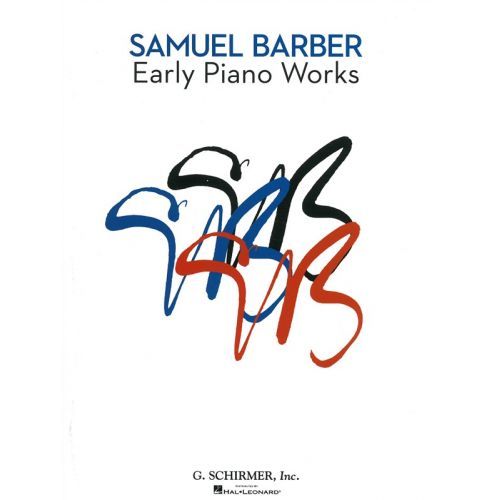 SAMUEL BARBER - EARLY PIANO WORKS - PIANO SOLO