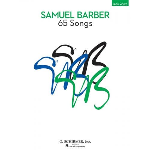 SAMUEL BARBER - 65 SONGS - HIGH VOICE