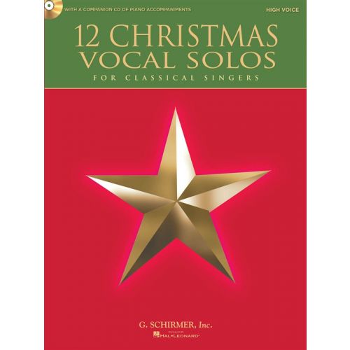 HAL LEONARD 12 CHRISTMAS VOCAL SOLOS FOR CLASSICAL SINGERS + CD - HIGH VOICE