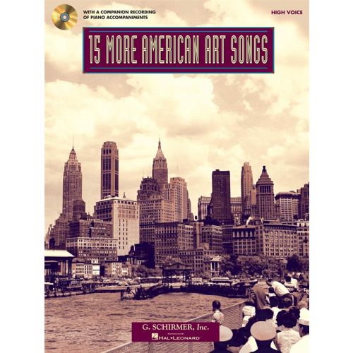 15 MORE AMERICAN ART SONGS HIGH VOICE + CD - PIANO AND VOCAL