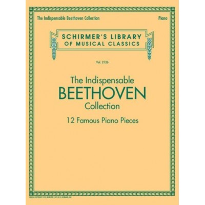 THE INDISPENSABLE BEETHOVEN COLLECTION - PIANO