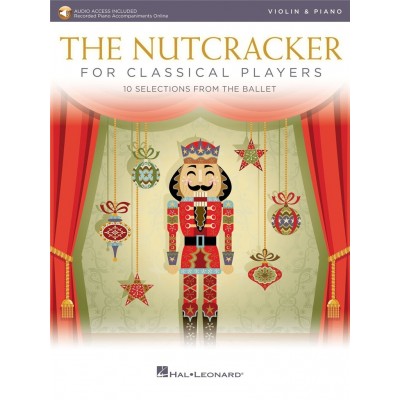 THE NUTCRACKER FOR CLASSICAL PLAYERS - VIOLON and PIANO + AUDIO ACCESS