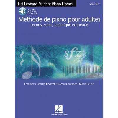 KERN ET KEVEREN - M�THODE DE PIANO POUR ADULTES VOL. 1