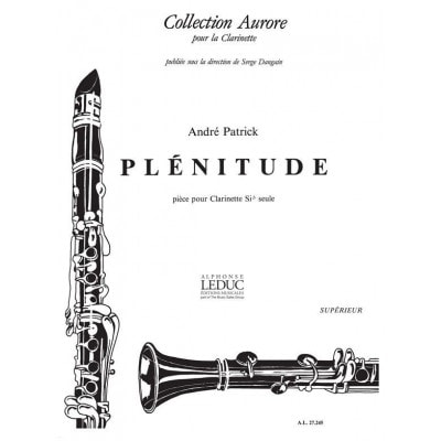  Patrick Andre - Plenitude - Clarinette Sib Seule