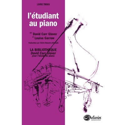 GLOVER DAVID CARR - PIANO STUDENT FRENCH EDITION LEVEL 3 - PIANO