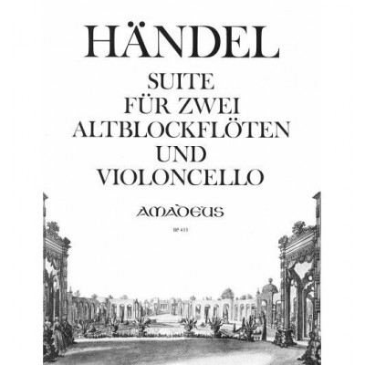 HAENDEL G.F. - SUITE - 2 FLB ALTO & VIOLONCELLE