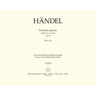 HNDEL G. F. - CONC. GROSSO OP.6/4 A-MOLL - CLAVECIN