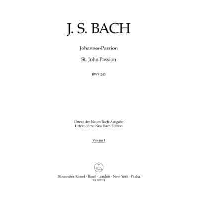 BACH J.S. - JOHANNES-PASSION BWV245 - VIOLON I 