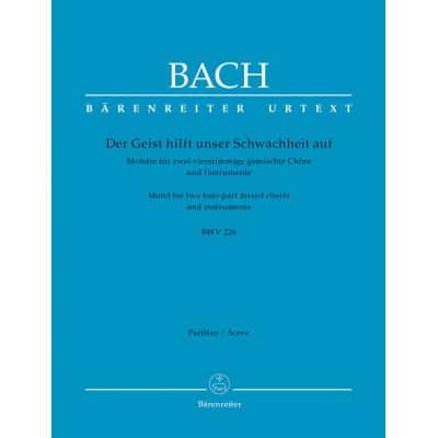 BACH J.S. - DER GEIST HILFT UNSER SCHWACHHEIT AUF B-DUR BWV 226 - SCORE