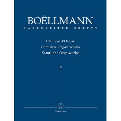  BOËLLMANN - COMPLETE ORGAN WORKS IV