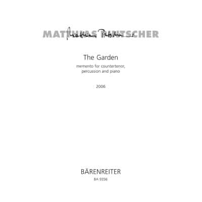 BARENREITER PINTSCHER M. - THE GARDEN - CONTRETENOR, PERCUSSION ET PIANO 