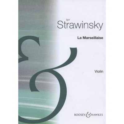  Stravinsky Igor / Rouget De Lisle Claude Joseph - La Marseillaise - Violin