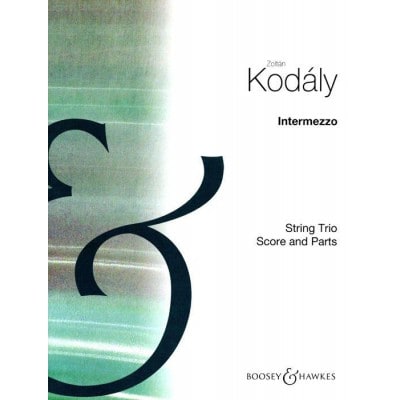 BOOSEY & HAWKES KODALY ZOLTAN - INTERMEZZO PER TRIO D