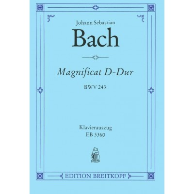 EDITION BREITKOPF BACH JOHANN SEBASTIAN - MAGNIFICAT D-DUR BWV 243 - VOCAL SCORE