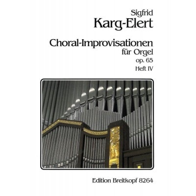 KARG-ELERT SIGFRID - 66 CHORAL-IMPROVISAT. OP.65 IV - ORGAN