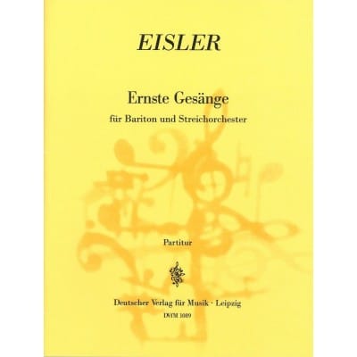 EDITION BREITKOPF EISLER HANNS - ERNSTE GESANGE - BARITONE, STRINGS