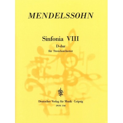  Mendelssohn-bartholdy F. - Sinfonia Viii D-dur - Strings