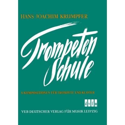 EDITION BREITKOPF KRUMPFER HANS-JOACHIM - TROMPETENSCHULE FUR FORTGESCHRITTENE - TRUMPET, PIANO